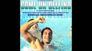 Ennio Morricone: Come Un Delfino (I Ragazzi Del Sole/Confidenzialmente)