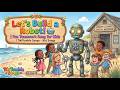 Let S Build A Robot Fun Teamwork Song For Kids TikiTumble Songs Kid Songs