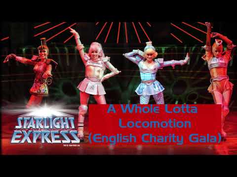 A Whole Lotta Locomotion - Starlight Express - Bochum, Germany (English Charity Gala)