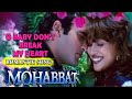 O Baby Don T Break My Heart Mohabbat Romantic Song Akshay Khanna Sanjay Kapoor Madhuri Dixit