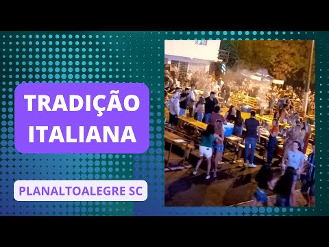 TRADIÇÃO ITALIANA (FILÓ)  PLANALTO ALEGRE SC
