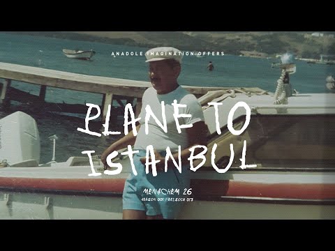 Plane To Istanbul 013 / MENACHEM 26