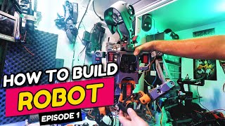How to Build Your Own Robot from Scratch | Step-by-Step DIY Tutorial [Episode 1]