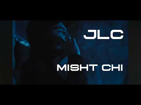 JLC  (Vrejo) - MISHT CHI (2024)