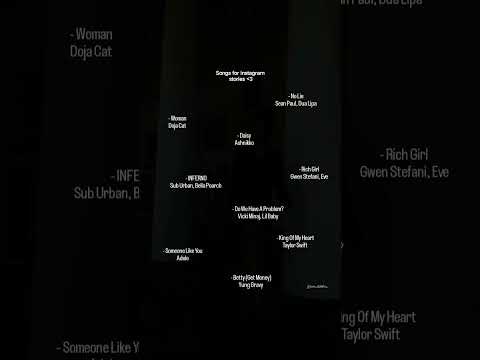 Songs for instagram stories 🥂