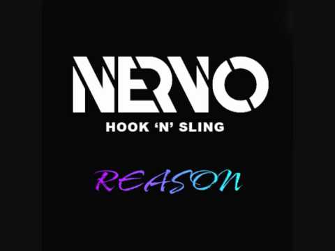 NERVO vs  Hook N Sling   Reason Offical Audio
