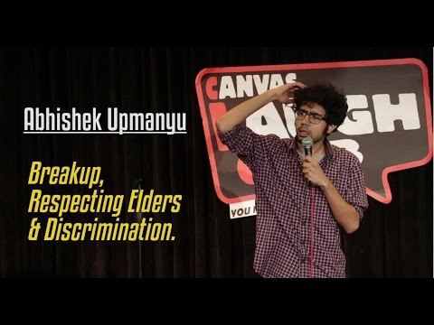Breakup, Respecting Elders, \u0026 Discrimination | Stand-Up Comedy by Abhishek Upmanyu