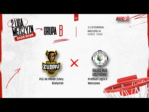 PGE AK Młode Żubry Białystok - Profbud Legia II Warszawa (2 LM)