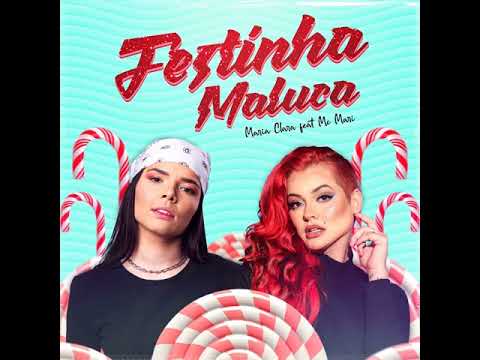 Mc Mari E Maria Clara - Festinha Louca