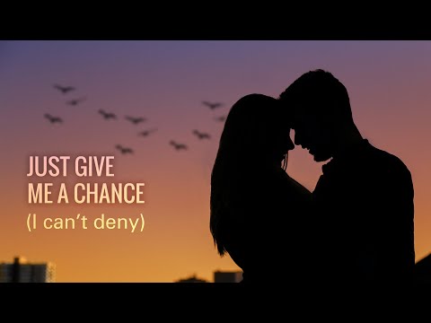 Junior Paes - JUST GIVE ME A CHANCE (I can't deny)
