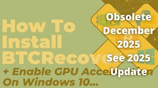 BTCRecover 在 Windows 上安装 + GPU 加速（Python 3）加密种子、钱包密码恢复