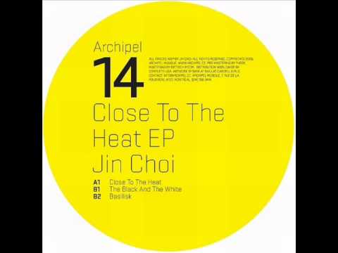 Jin Choi  - Close To The Heat