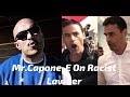 Mr.Capone-e Exposing Mexican Hater
