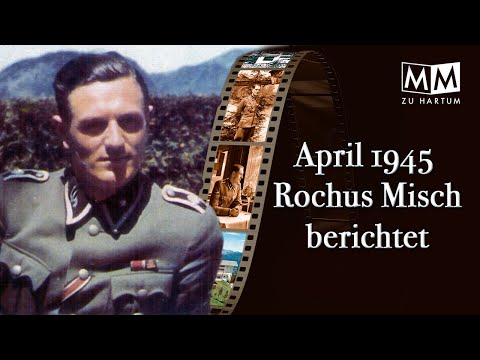 Das Ende im "Führerbunker" - Berlin April 1945 - Rochus Misch berichtet