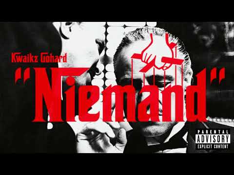 Kwaikz Gohard - "Niemand"