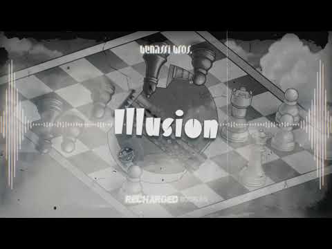 Benassi Bros - Illusion (ReCharged Bootleg)