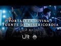 Fortaleza Divina Fuente De Misericordia Legado De Adoración Concert