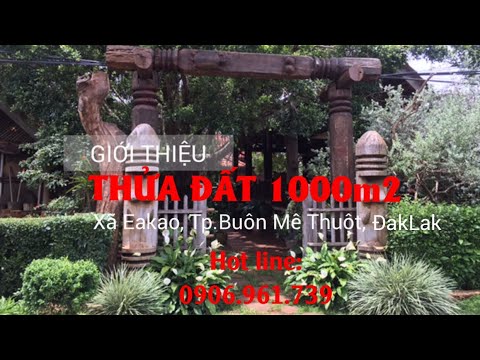 Bán gấp lô đất xã EaKao, Tp.BMT, DakLak, 1000m2 (100m2ODT) - Giá TL 500Tr.