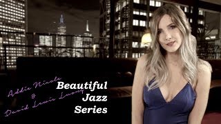 Original Jazz Songs: ’Wild and Crazy’ (Featuring LewisLuong &amp; Addie Nicole)