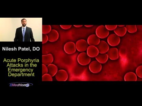 Dr. Nilesh Patel - Acute Intermittent Porphyria