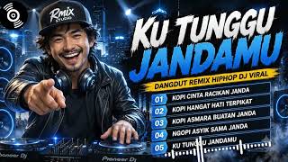 Download lagu 🔴DJ REMIX RAPPER HIPHOP VIRAL 2026 🎶KUTUNGGU JANDAMU 🎧 FULL BASS JEDAG JEDUG TERBARU | #djremix #dj mp3 Download lagu 🔴DJ REMIX RAPPER HIPHOP VIRAL 2026 🎶KUTUNGGU JANDAMU 🎧 FULL BASS JEDAG JEDUG TERBARU | #djremix #dj mp3