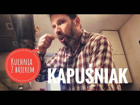 KUCHNIA Z BAJEREM - odc.9 - "Kapuśniak"