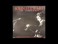 Freeway Pleasure (Live)- John Stewart (Vinyl Restoration)