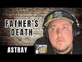 Astray Tells Heartbreaking Story Of His Father S Death Part 17