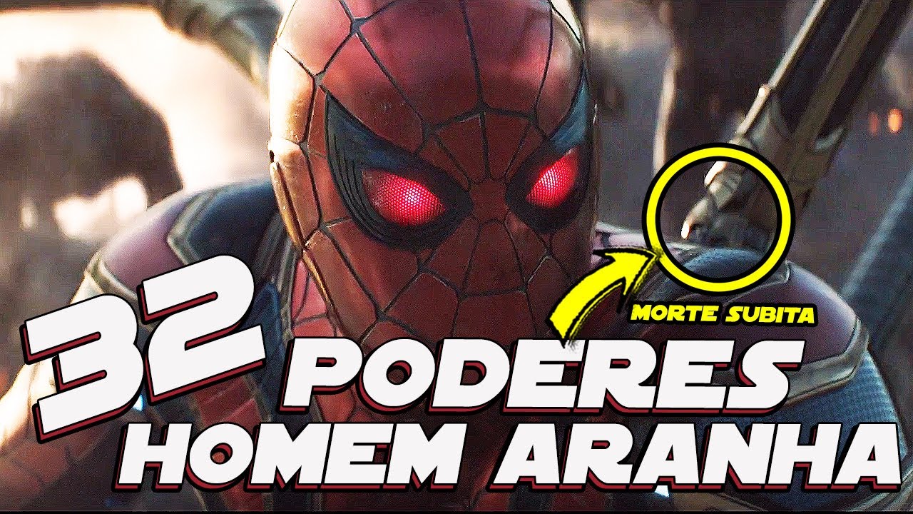 32 PODERES QUE O HOMEM ARANHA TEM E VOCÊ NEM PERCEBEU