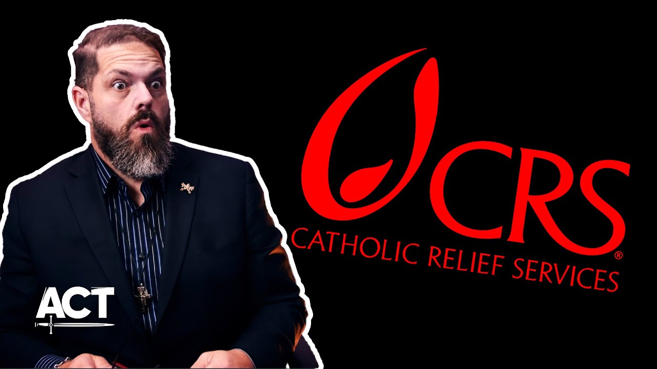 Shocking Revelation: Catholic Relief Services Strikes Again!