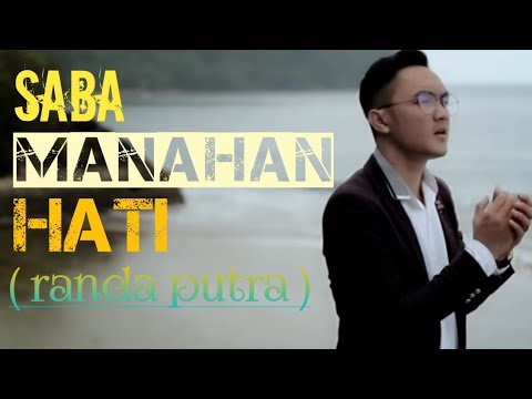 Lagu minang terbaru 2020 - randa putra - saba manahan hati( official music video )