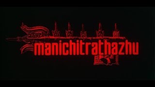 Manichitrathazhu (മണിച്ചിത്ര�