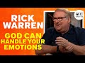 Rick Warren: Bring EVERYTHING You Feel to God | TBN Shorts