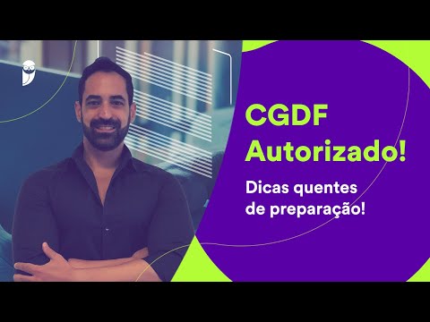 Concurso CGDF: Autorizado! Dicas de preparação!