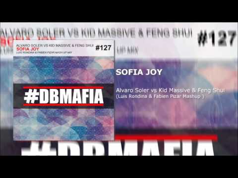Alvaro Soler vs Kid Massive & Feng Shui - Sofia Joy (Luis Rondina & Fabien Pizar mashup)