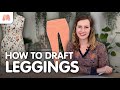 How To Draft Leggings Pattern Drafting Tutorial