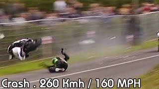 TT Isle Of Man | Havin&#39; A Bash! | Big . Crash . 260 Kmh / 160 MPH