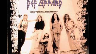 Def Leppard--Miss You In A Heartbeat