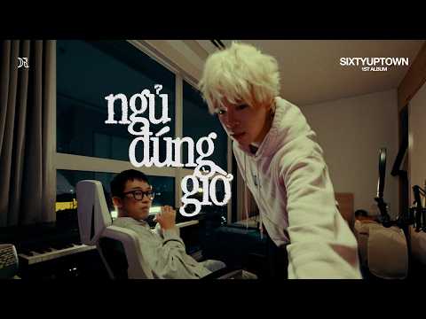 SIXTYUPTOWN - ngủ đúng giờ (ft. Trung Trần) | Official Music Video | anhtunglenpho: the album