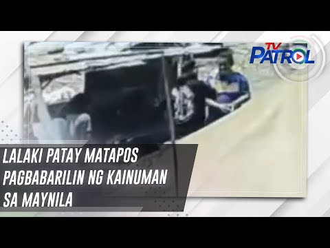 Lalaki patay matapos pagbabarilin ng kainuman sa Maynila TV Patrol