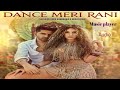 DANCE MERI RANI Audio | Guru Randhawa Ft Nora Fatehi | Tanishk, Zahrah|Rashmi Virag, Bosco Bhushan
