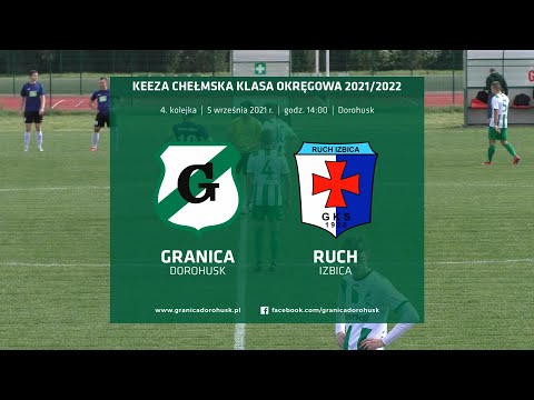 Skrót meczu: Granica Dorohusk - Ruch Izbica 4:1