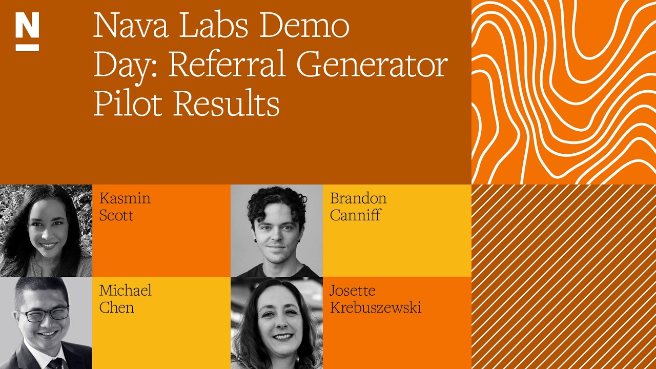 Nava Labs Demo Day: Referral Generator Pilot Results