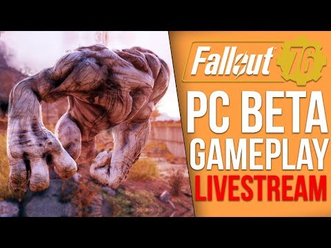 Fallout 76 PC BETA Playthrough - Part 2 (Fallout 76 Livestream)