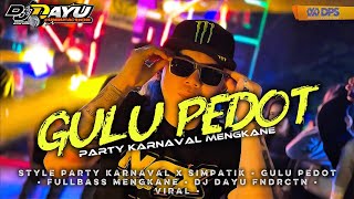 Download lagu DJ GULU PEDOT STYLE MARGOY PARTY KARNAVAL • FULLBASS MENGKANE mp3