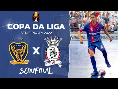 Virados  x Real Damasceno  - SEMIFINAL COPA DA LIGA 2022