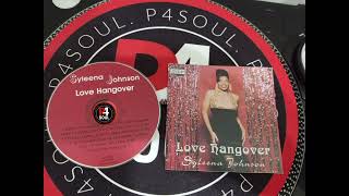 Syleena Johnson - Love Hangover (P4SOUL)