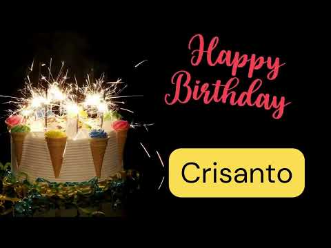 Happy birthday Crisanto