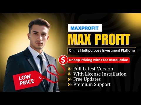 [Latest Version] Max Profit - Online Multipurpose Investment Platform (In Cheap Price)