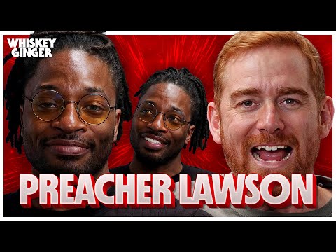 Preacher Lawson is a regular kind of weird | Whiskey Ginger with Andrew Santino